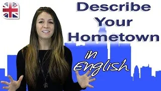 Talking About Your Hometown - Spoken English Lesson