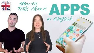How to Talk About Apps in English - Spoken English Lesson