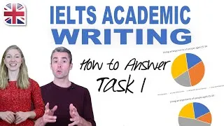 IELTS Academic Writing Task 1 - How to Answer IELTS Writing Academic