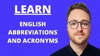 Learn English l ABBREVIATIONS and ACRONYMS l Learn English about