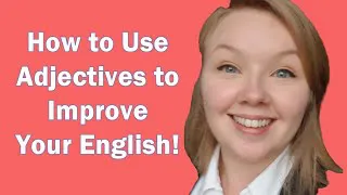 How to use adjectives in Sentences - Using adjectives in English Speaking