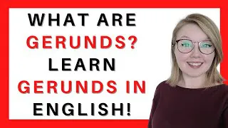 What are Gerunds? Learn English about Gerunds l Gerunds Examples