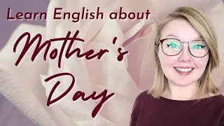 Learn English about Mother's Day - Learn Mother's Day Vocabulary in English