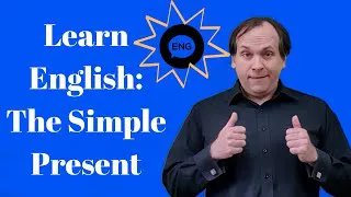 Learn English About Using the Simple Present in English l Present tense