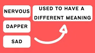 “How Language Changes: 5 English Words with Different Meanings in the Past”