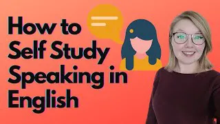 Self Study English Speaking - How to Self Study English Speaking