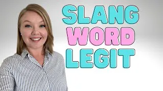 Is it LEGIT? Learn the English slang word - LEGIT