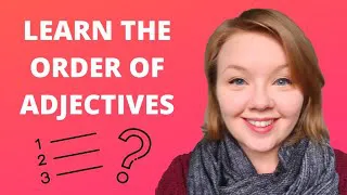 Adjective Word Order | Learn English about Adjectives Order