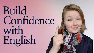 Build Confidence in English - Have an English Study Plan - Episode 1