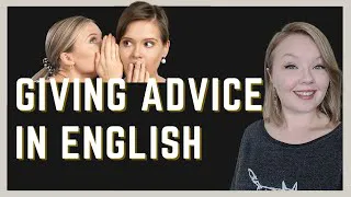 Learn How to Give Advice in English - Giving Advice in English Language