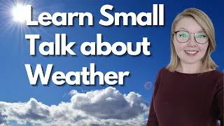 Learn English small talk about Weather in English - Conversation Starters