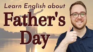 Learn English about Father's Day l Father's Day Vocabulary in English