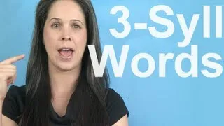 Word Stress and Three Syllable Words - American English