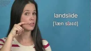 Idiom LANDSLIDE -- in honor of March Madness!  American English Pronunciation