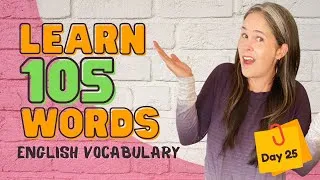 LEARN 105 ENGLISH VOCABULARY WORDS | DAY 25