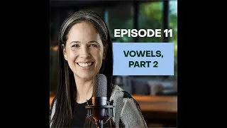 Vowels! (Part Two)┃Learn American English Pronunciation On the Go