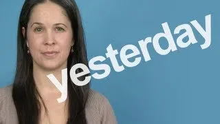 How to Pronounce YESTERDAY - American English Pronunciation