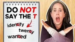 Do NOT say the T in these 11 Common Words | It's not just Californians!