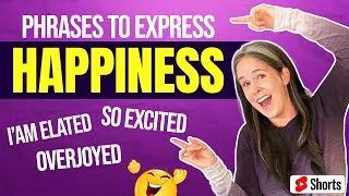 How to Express JOY in American English | English Phrases