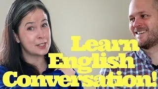 Learn English conversation skills & easy idioms + get vocabulary and English speaking practice