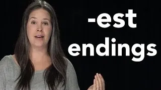 How to Pronounce -est Endings -- American English