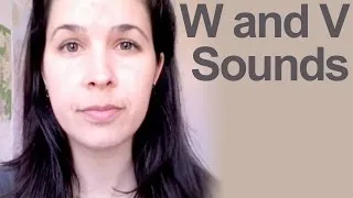 Mixing Up V & W sounds: American English Pronunciation
