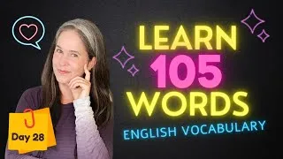 LEARN 105 ENGLISH VOCABULARY WORDS | DAY 28