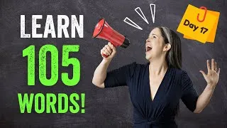 LEARN 105 ENGLISH VOCABULARY WORDS | DAY 17