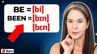 How to pronounce BEEN - It's not what you think