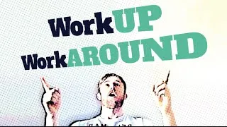 English Phrasal Verbs: Work Up and Work Around