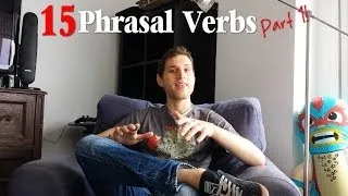 15 of the Most Important Phrasal Verbs - Part 1