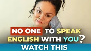 Try Speaking English with Me → GET FLUENT FAST