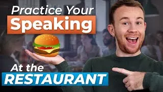 How To Order Food In English | Speak With Me At The Restaurant