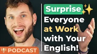 Scared to Speak English AT WORK? Watch This!