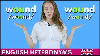 Learn the English Heteronym WOUND with Pronunciation and Practice Sentences