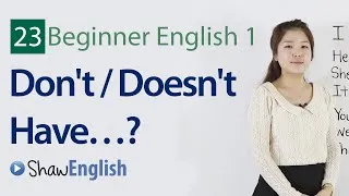 English Grammar: Don't / Doesn't Have Questions