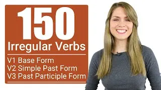 150 English Irregular Verb Forms | V1 Base, V2 Simple Past, V3 Past Participle