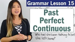 Learn Past Perfect Continuous Tense | Basic English Grammar Course