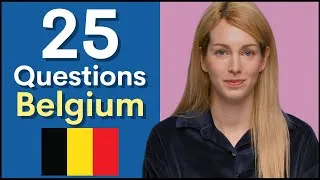 25 Question About Belgium | English Interview