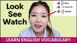 LOOK SEE WATCH Learn English Vocabulary with ESTHER