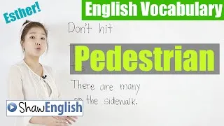 English Vocabulary: Pedestrian