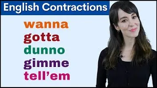 Learn INFORMAL English Contractions | Grammar and Pronunciation