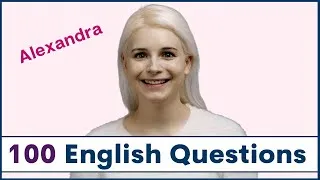 100 Common English Questions with Alexandra | How to Ask and Answer English Questions