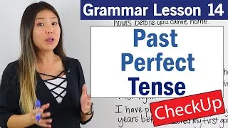 Practice Past Perfect Tense | Basic English Grammar Course | Check Up