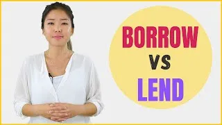BORROW vs LEND Learn Meanings and Differences with Example English Sentences