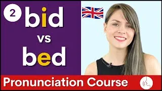 Practice Your English Pronunciation: /e/ vs /ɪ/ Vowel Sounds | Course #2