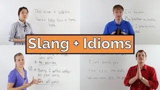 Learn English Slang and Idioms | Vocabulary and Phrases | 30 lessons