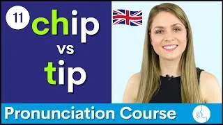 Practice Your English Pronunciation CH /ʧ/vs /t/ Sounds | Course #11