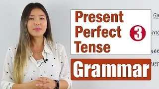 Basic English Grammar Course | Present Perfect Tense | Learn and Practice