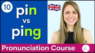 Practice Your English Pronunciation /n/ vs /ng/ Sounds | Course #10